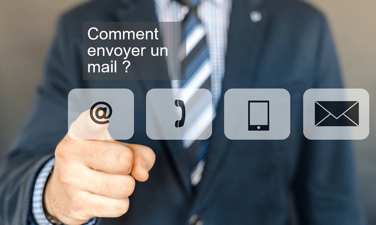 Comment envoyer un mail ?