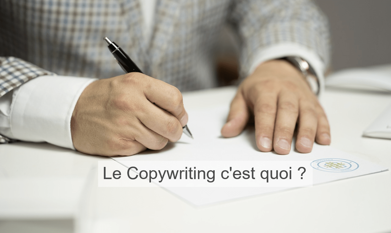 Copywriting c'est quoi ?