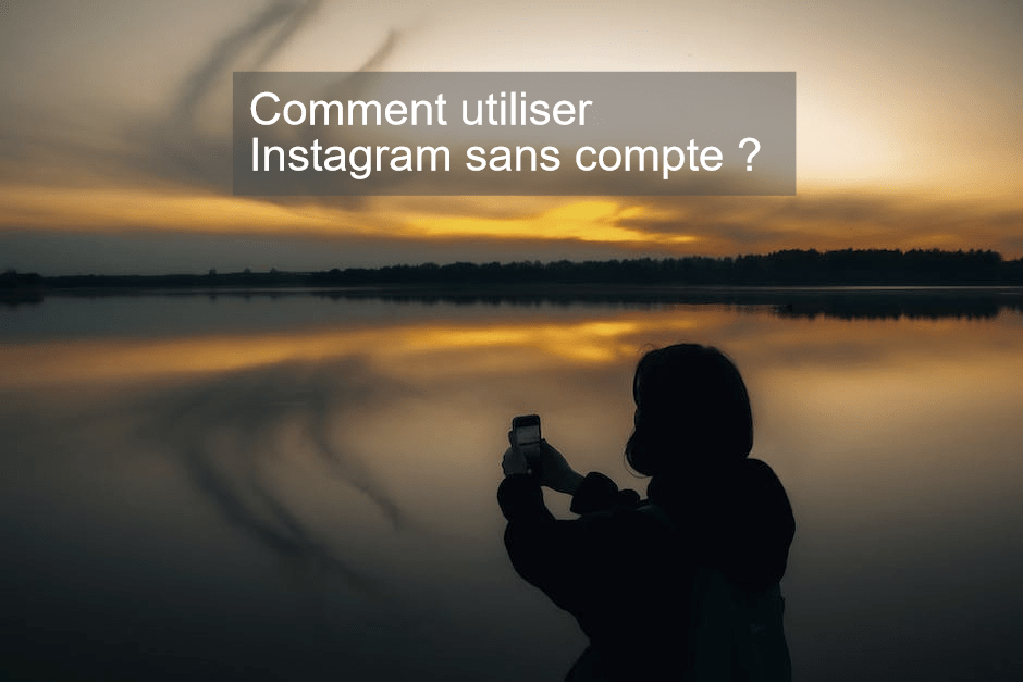 Instagram sans compte