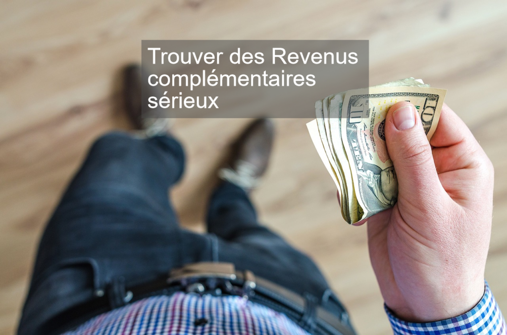 Revenu complémentaire sérieux