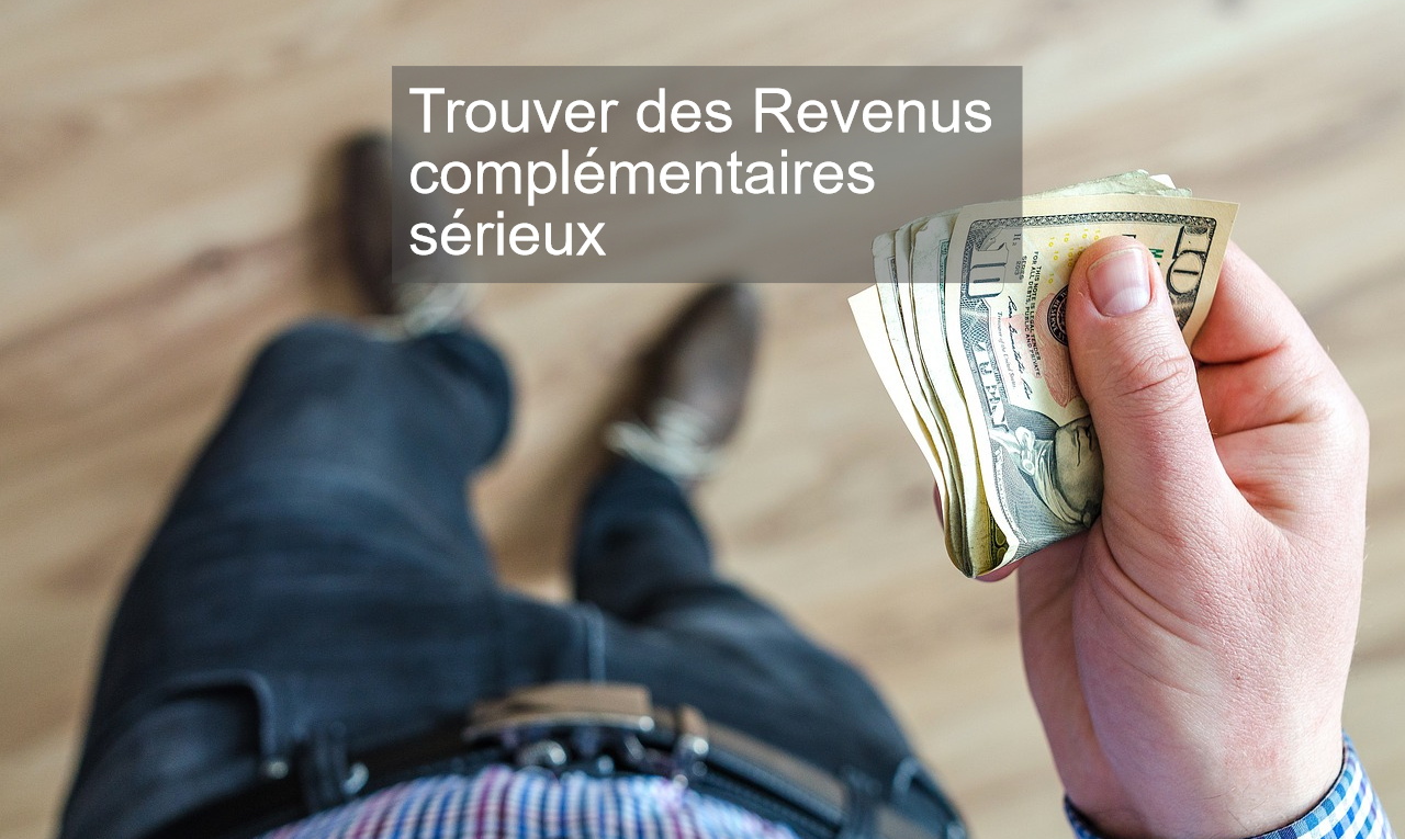 Revenu complémentaire sérieux